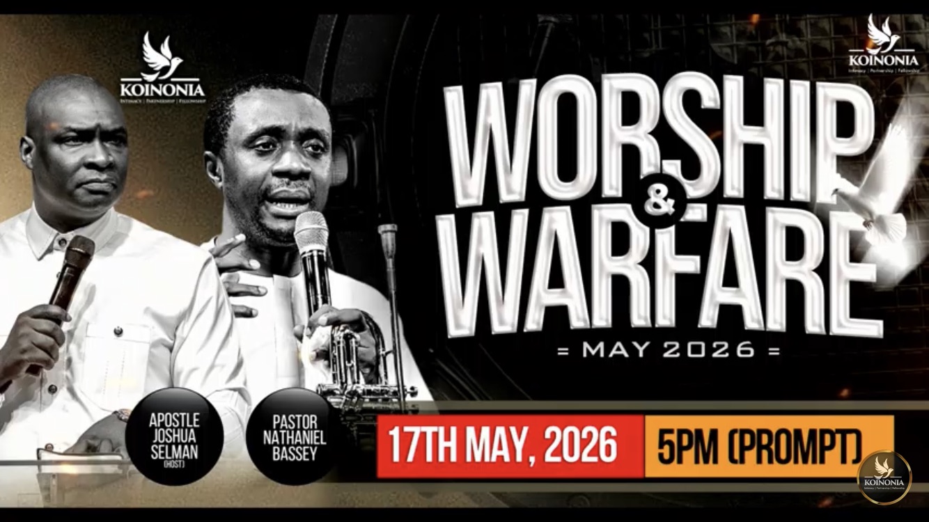 Koinonia Worship & Warfar for May